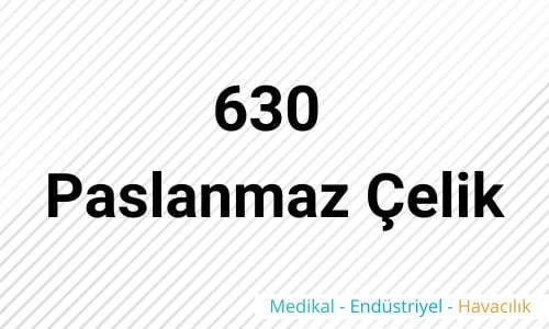 630 Paslanmaz Çelik