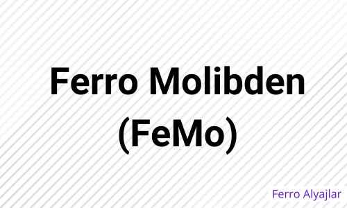 Ferro Molibden